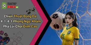 Chiến Thuật Bóng Đá 4-1-4-1 Phòng Ngự: Khám Phá Lối Chơi Đỉnh Cao