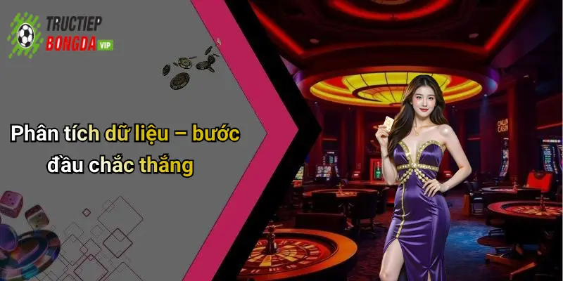 Phân tích dữ liệu – bước đầu chắc thắng