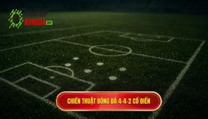 Chiến thuật bóng đá 4-4-2 cổ điển